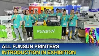 All funsun printers introduction in exhibition