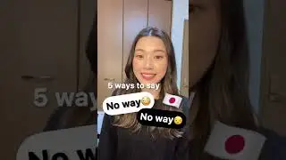 No way! in Japanese 🇯🇵