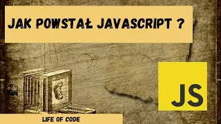 Historia JavaScript: Jak powstał najpopularniejszy język programowania na świecie ?