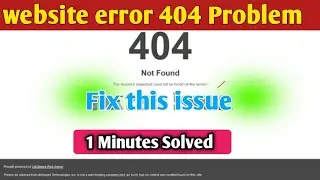 404 not found the resource requested could not be found on this server! website error fix