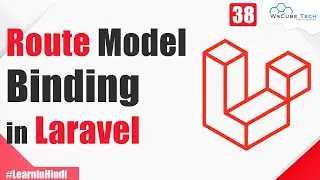 Route Model Binding in Laravel | Complete Laravel 8 Tutorial - Hindi #38