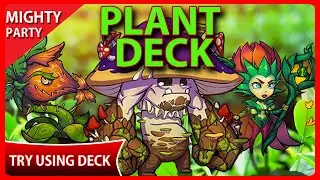 NDLGamer Try Using Plants Deck in Mighty Party