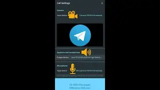 How to choose camera, mic and speaker in Telegram desktop video call -   tips and tricks  - 