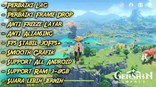 CONFIG GENSHIN IMPACT 2.4 ANTI LAG - STABIL 30FPS SUPPORT ALL ANDROID