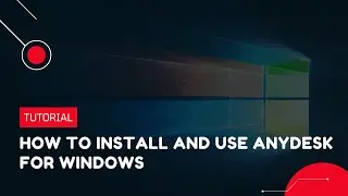 How to install and use AnyDesk for Windows | VPS Tutorial