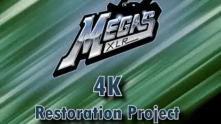 Megas XLR 4K Series Remaster - OUT NOW!