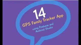 Real time Family GPS Tracker App (Firebase) in Android Studio PART 14 (Menu Items)