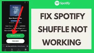 How to Fix Spotify Shuffle Not Working