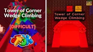 JToH: Tower of Corner Wedge Climbing (ToCWC) | 4K