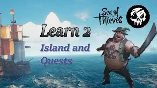 Sea of Thieves - How 2 Island and Quests