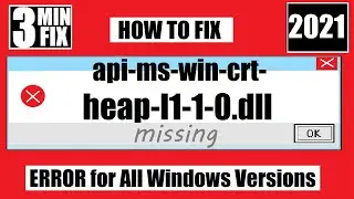 [𝟚𝟘𝟚𝟙] How To Fix api-ms-win-crt-heap-l1-1-0.dll Missing/Not Found Error Windows 10 32 bit/64 bit