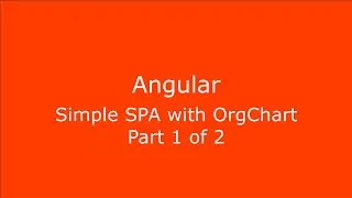 Build web app with Angular - the organizational chart - Part 1 of 2