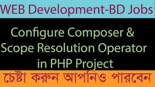 Configure Composer & Scope Resolution Operator in PHP Project