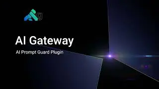 AI Prompt Guard Plugin Demo: AI Gateway