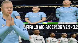 FIFA 19 NEW FACE PACK AIO ( ALL IN ONE ) VERSI 2.9 SAMPAI 3.2
