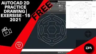 AutoCAD 2D Practice Drawing | Exercise 15- Beginner to Advance Tutorial | Free Practice drawing 2021