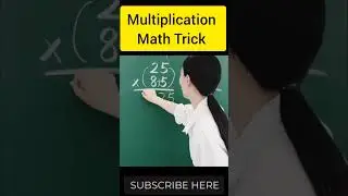 Multiplication Math Trick  #shorts #maths #mathematics #tricks #education