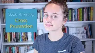 Cross Promotion | How to Market Your Book