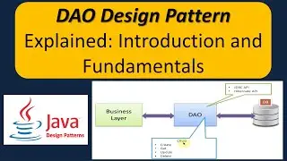 DAO Design Pattern Explained: Introduction and Fundamentals | Data Access Object Design Pattern