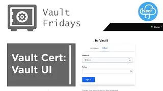 Vault Certification: Vault UI