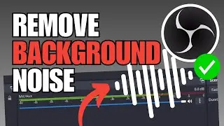 How To Reduce Background Noise & Keyboard Clicks in OBS Studio