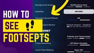 How To See Footsteps In Fortnite - Turn On Visible Sound Effects