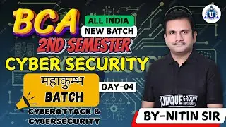 CYBER SECURITY | BCA 2nd SEMESTER | For All University || CYBERATTACK & CYBER SECURITY || DAY-04 |