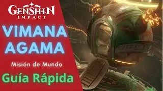 VIMANA AGAMA - GENSHIN IMPACT / GUÍA RÁPIDA