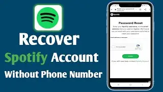 How To Recover Spotify Account Without Phone Number & Password