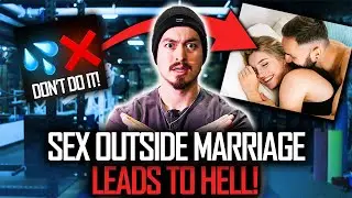 S*X OUTSIDE MARRIAGE LEADS TO HELL! (This Is No Joke Bro...)