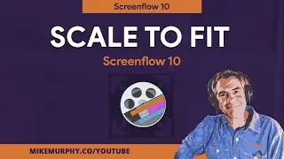 Screenflow 10: How To Scale To Fit to Canvas Size