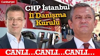 #CANLI CHP İstanbul İl Danışma Kurulu: Özgür Özel ve Ekrem İmamoğlu yan yana...