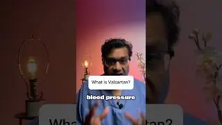 What is Valsartan? #htn  #bloodpressure #medicineexplained #highbloodpressure