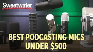 Best Podcast Microphones Under $500