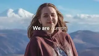 #WeAreHuman