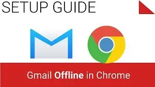Setup Gmail Offline