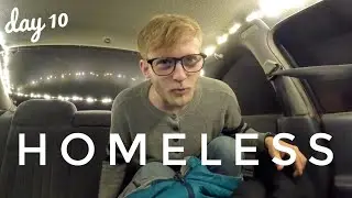 Homeless - Day 10