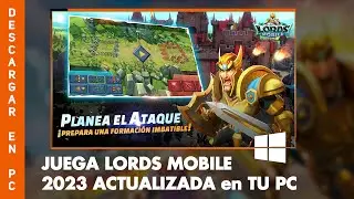 Cómo Descargar Lords Mobile en PC 2023 ⤵️ Cómo Jugar LORDS MOBILE en PC 🕹️💻
