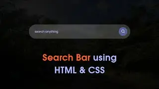 How To Make A Search Bar Using HTML And CSS In 10 Just Minutes