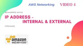 Internal IP, External IP & Elastic IP | How to assign Static IP in AWS | AWS Networking | Video 4