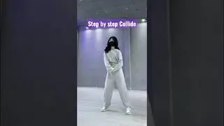 Step by step Collide Dance Trend | Dance Tutorial (Mirrored)