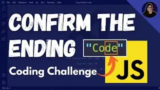 Let's Solve 'Confirm the Ending' - freeCodeCamp JavaScript Challenge