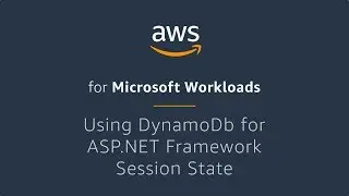 Using Amazon DynamoDb for ASP.NET Framework Session State