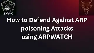 Cyber Defense- How to defend against ARP poisoning attacks