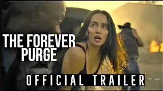 The Forever Purge - 2021 | HD Trailer | Action/Horror| Josh Lucas, Ana de la Reguera,Cassidy Freeman