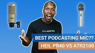 Best Podcasting Mics: Audio‑Technica ATR 2100‑USB vs Heil PR40