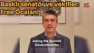 Basklı senatör ve vekiller: Free Öcalan!