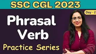 Phrasal Verb Practice Set - 2 || SSC CGL 2023 || English With Rani Ma'am