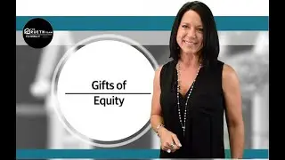 Limitations on Gifts of Equity Lending