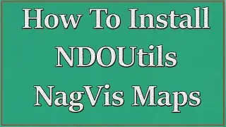 NDOUtils Installation CentOS 8 | Nagios Core | NagVis Maps | Tech Arkit